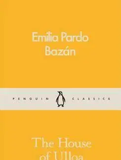 Cudzojazyčná literatúra The House of Ulloa - Emilia Pardo Bazan