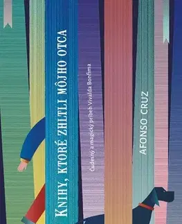 Romantická beletria Knihy, ktoré zhltli môjho otca - Afonso Cruz