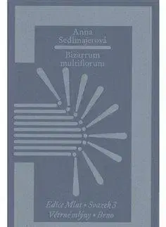 Česká poézia Bizarrum multiflorum - Anna Sedlmajerová