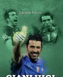 Šport Gianluigi Buffon - superman Gigi - Zdeněk Pavlis