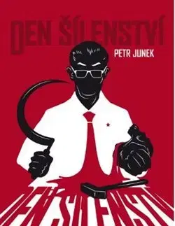 Sci-fi a fantasy Den šílenství - Petr Junek