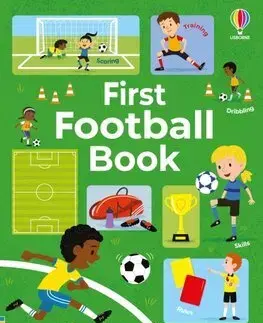 Pre deti a mládež - ostatné First Football Book - Simon Tudhope,Christos Skaltsas