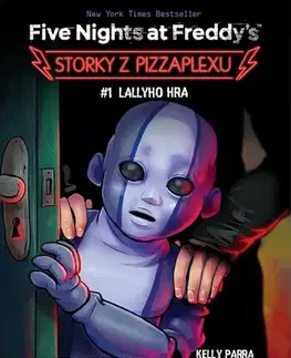 Fantasy, upíri Five Nights at Freddy's: Storky z Pizzaplexu 1: Lallyho hra - Scott Cawthon,Lucie Oplištilová