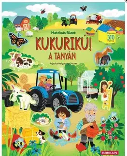 Nalepovačky, vystrihovačky, skladačky KUKURIKÚ! A TANYÁN - Matricás füzet - Hannah Joli