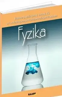 Príprava do školy, pracovné zošity Fyzika Pracovný zošit pre 6. ročník ZŠ a 1. ročník gymnázií s osemročným štúdiom - Oľga Hírešová,Monika Jurišová,Paulína Kuhnová