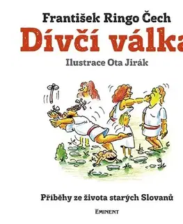 Humor a satira Dívčí válka - František Ringo Čech