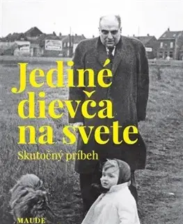 Skutočné príbehy Jediné dievča na svete - Maude Julienová