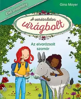 Rozprávky A varázslatos virágbolt 3: Az elvarázsolt szamár - Gina Mayerová
