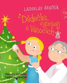 Pre deti a mládež Témbr Dědečku, vyprávěj o Vánocích