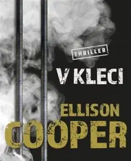 Detektívky, trilery, horory V kleci - Ellison Cooper