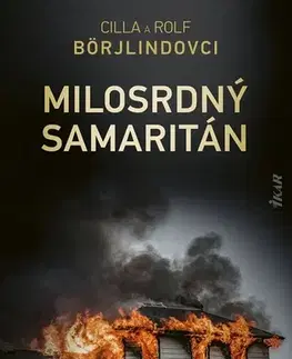Detektívky, trilery, horory Milosrdný samaritán - Cilla Börjlind,Rolf Börjlind,Zuzana Inczingerová,Lenka Kočišová