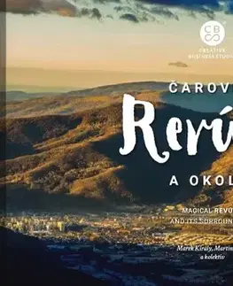 Obrazové publikácie Čarovná Revúca a okolie - Marek Király,Martin Kmeť