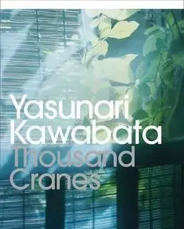 Cudzojazyčná literatúra Thousand Cranes - Yasunari Kawabata,Edward G. Seidensticker