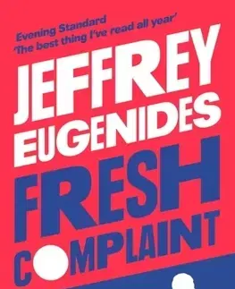Cudzojazyčná literatúra Fresh Complaint - Fourth Estate,Jeffrey Eugenides
