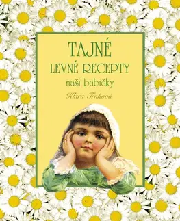 Kuchárky - ostatné Tajné levné recepty - Klára Trnková