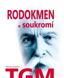 Biografie - ostatné Rodokmen a soukromí TGM - Michaela Kosťálová