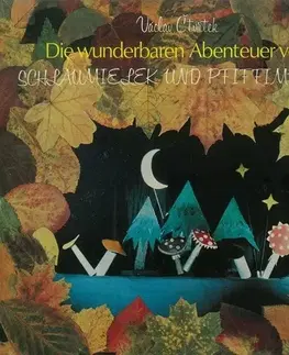 Pre deti a mládež SUPRAPHON a.s. Die wunderbaren Abenteuer von Schlaumilek und Pfiffimurka