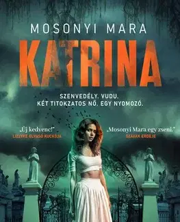 Detektívky, trilery, horory Katrina - Mara Mosonyi