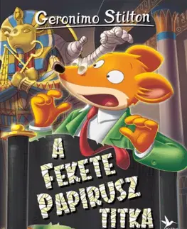 Rozprávky A Fekete Papirusz titka - Geronimo Stilton