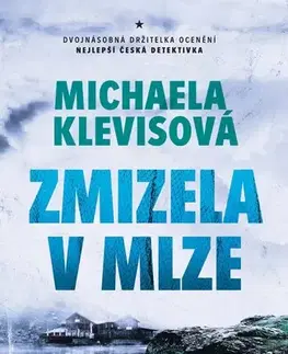 Detektívky, trilery, horory Zmizela v mlze - Michaela Klevisová