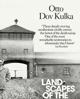 Skutočné príbehy Landscapes of the Metropolis of Death - Otto Dov Kulka,Ralph Mandel