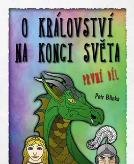 Rozprávky O království Na konci světa – 1. díl - Petr Blinka