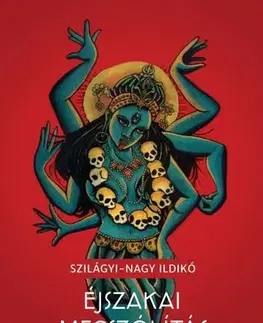 Svetová beletria Éjszakai megszólítás - Ildikó Szilágyi Nagy