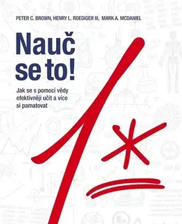 Pedagogika Nauč se to! - Henry L. Roedinger III,Mark A. McDaniel,Peter C. Brown