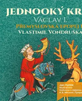 História Tympanum Přemyslovská epopej II - Jednooký král