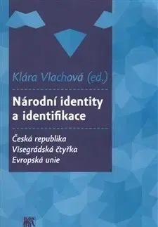 Sociológia, etnológia Národní identity a identifikace - Klára Vlachová