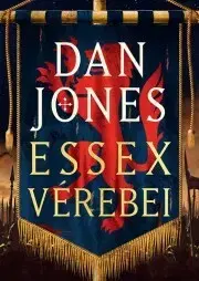 Svetová beletria Essex vérebei - Dan Jones