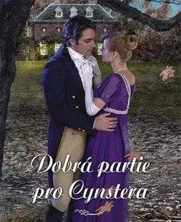 Romantická beletria Dobrá partie pro Cynstera - Stephanie Laurens