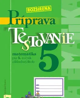 Matematika Príprava na Testovanie 5 – matematika - Martina Totkovičová
