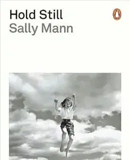 Biografie - ostatné Hold Still - Sally Mann