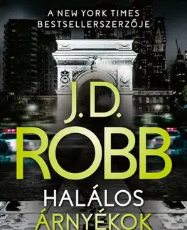 Detektívky, trilery, horory Halálos árnyékok - J. D. Robb