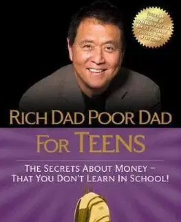 V cudzom jazyku Rich Dad Poor Dad for Teens - Robert T. Kiyosaki