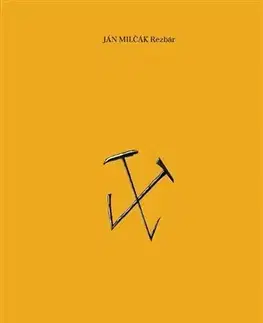 Slovenská beletria Rezbár - Ján Milčák