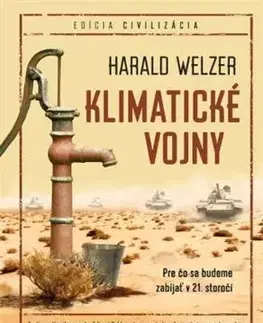 Ekológia, meteorológia, klimatológia Klimatické vojny - Harald Welzer,Miloslav Szabó