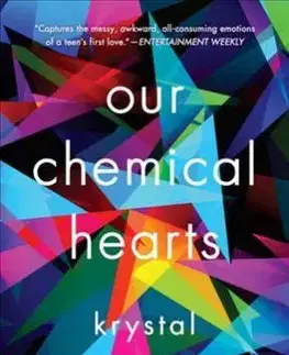Cudzojazyčná literatúra Our Chemical Hearts - Krystal Sutherland