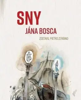 Kresťanstvo Sny Jána Bosca - Pietro Zebrino