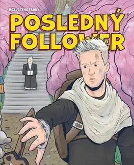 Dobrodružstvo, napätie, western Posledný Follower: Nezvestné farby - Viktor Asimov,Martin Petro
