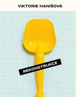 Česká beletria Rekonstrukce - Viktórie Hanišová