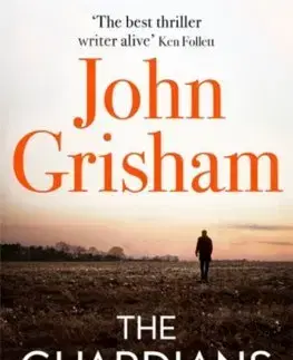 Cudzojazyčná literatúra The Guardians - John Grisham