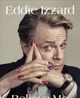 Biografie - ostatné Believe Me - Eddie