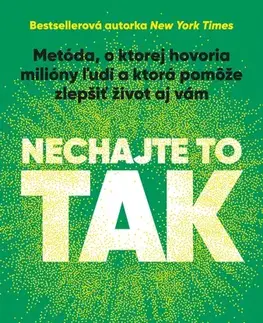 Psychológia, etika Nechajte to tak - Mel Robbins