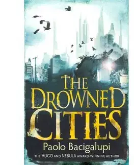 Cudzojazyčná literatúra Drowned Cities - Paolo Bacigalupi