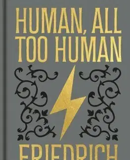 Filozofia Human, All Too Human - Friedrich Nietzsche