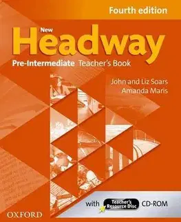 Učebnice a príručky New Headway Pre-Intermediate 4th Edition Teacher's Book + CD ROM - Liz Soarsová,Amanda Maris,John Soars