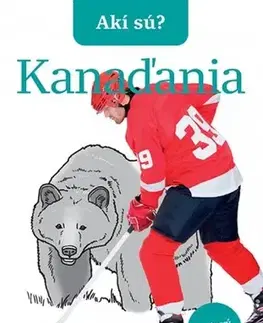Sociológia, etnológia Akí sú? Kanaďania - Kolektív autorov
