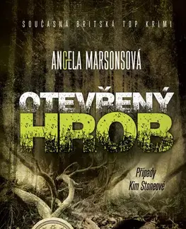 Detektívky, trilery, horory Otevřený hrob - Angela Marsonsová